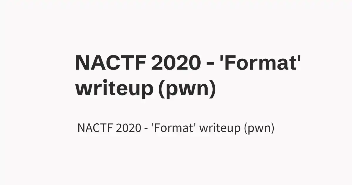 NACTF 2020 - 'Format' writeup (pwn)